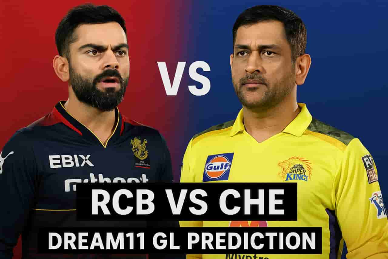 RCB vs CHE Dream11 GL Prediction